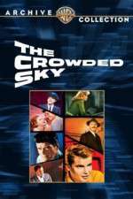 Watch The Crowded Sky M4uhd