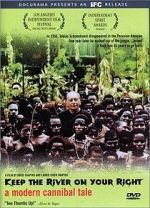 Watch Keep the River on Your Right: A Modern Cannibal Tale M4uhd