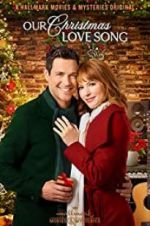Watch Our Christmas Love Song M4uhd
