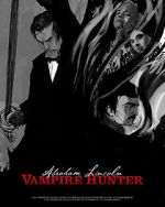 Watch Abraham Lincoln Vampire Hunter: The Great Calamity M4uhd