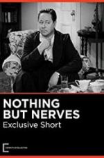 Watch Nothing But Nerves M4uhd