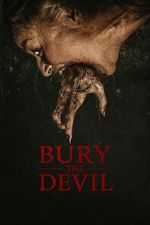 Watch Bury the Devil M4uhd