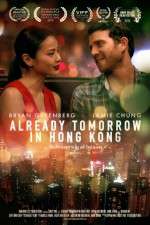 Watch Already Tomorrow in Hong Kong M4uhd