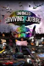 Watch Unhinged Surviving Joburg M4uhd