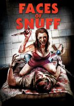 Watch Shane Ryan's Faces of Snuff M4uhd