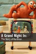 Watch A Grand Night In: The Story of Aardman M4uhd