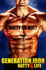 Watch Generation Iron: Natty 4 Life M4uhd