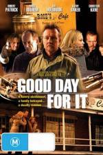 Watch Good Day for It M4uhd