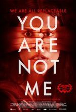 Watch You Are Not Me M4uhd