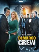 Watch The DeMarco Crew M4uhd