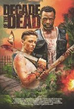 Watch Decade of the Dead M4uhd