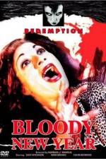 Watch Bloody New Year M4uhd