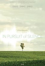 Watch In Pursuit of Silence M4uhd