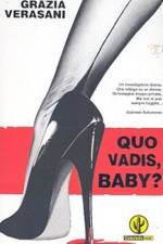 Watch Quo Vadis Baby M4uhd