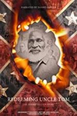 Watch Redeeming Uncle Tom: The Josiah Henson Story M4uhd