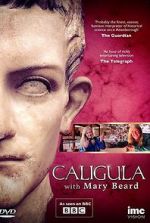 Watch Caligula with Mary Beard M4uhd