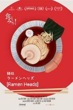 Watch Ramen Heads M4uhd