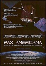 Watch Pax Americana and the Weaponization of Space M4uhd