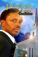 Watch Pastor Jones Revelations M4uhd