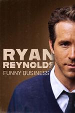 Watch Ryan Reynolds: Funny Business M4uhd
