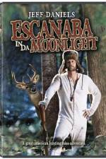 Watch Escanaba in da Moonlight M4uhd