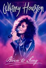 Watch Whitney Houston: Born to Sing M4uhd
