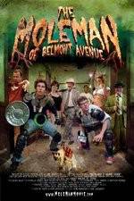 Watch The Mole Man of Belmont Avenue M4uhd