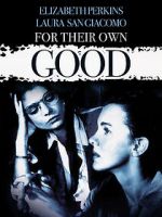 Watch For Their Own Good M4uhd