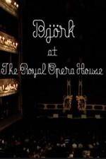 Watch Bj�rk at the Royal Opera House M4uhd