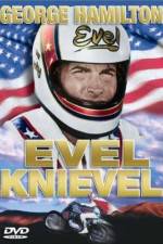 Watch Evel Knievel M4uhd