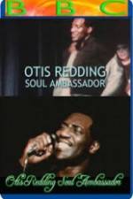 Watch Otis Redding: Soul Ambassador M4uhd