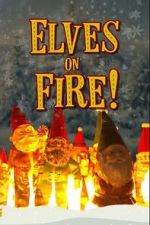 Watch Elves on Fire! M4uhd