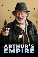 Watch Arthur\'s Empire M4uhd