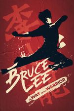 Watch Bruce Lee: The Way of the Warrior M4uhd