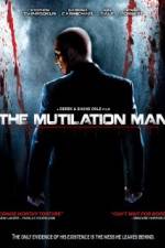 Watch The Mutilation Man M4uhd