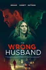 Watch The Wrong Husband M4uhd
