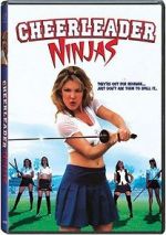 Watch Cheerleader Ninjas M4uhd