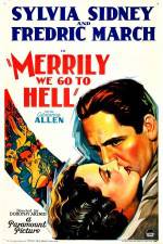 Watch Merrily We Go to Hell M4uhd
