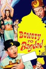 Watch Bowery to Bagdad M4uhd