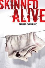 Watch Skinned Alive M4uhd