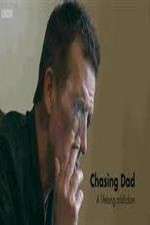 Watch Chasing Dad: A Lifelong Addiction M4uhd