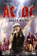Watch The Story Of ACDC Dirty Deeds M4uhd