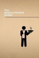 Watch The Absent-Minded Waiter M4uhd