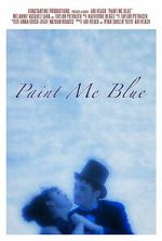 Watch Paint Me Blue M4uhd