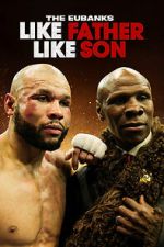 Watch The Eubanks: Like Father, Like Son (TV Special 2025) M4uhd