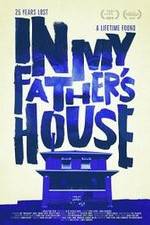 Watch In My Father's House M4uhd