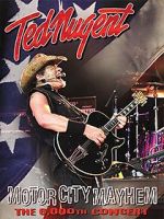 Watch Ted Nugent: Motor City Mayhem - The 6000th Show M4uhd