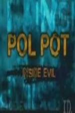 Watch Discovery Channel Pol Pot - Inside Evil M4uhd