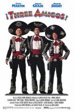 Watch �Three Amigos! M4uhd