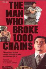 Watch The Man Who Broke 1,000 Chains M4uhd
